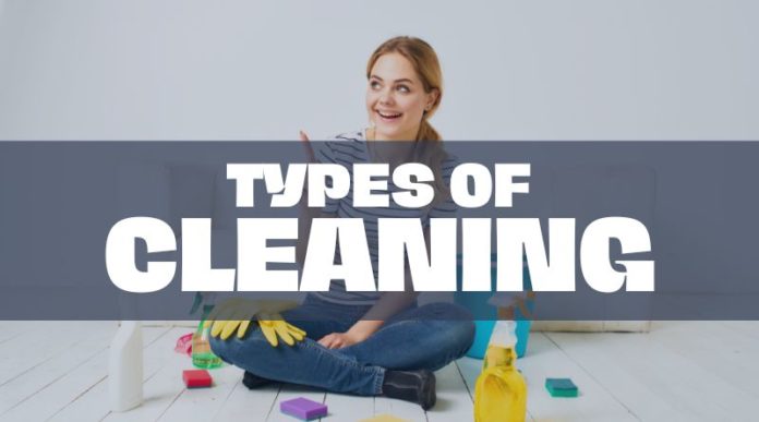 Types OF Cleaning