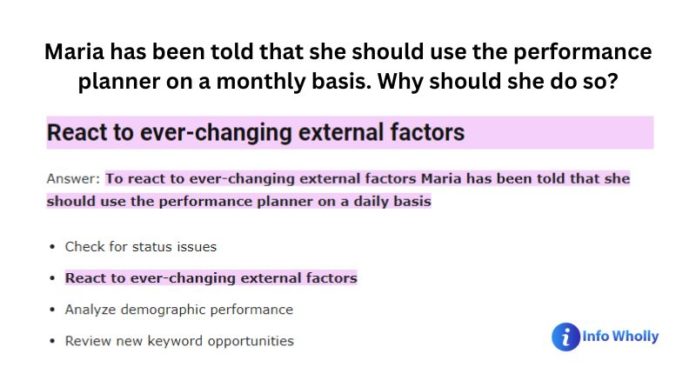 Maria has been told that she should use the performance planner on a monthly basis. Why should she do so