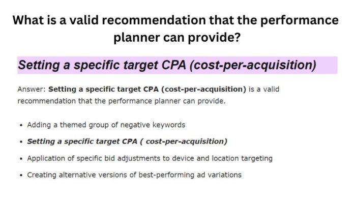 What is a valid recommendation that the performance planner can provide